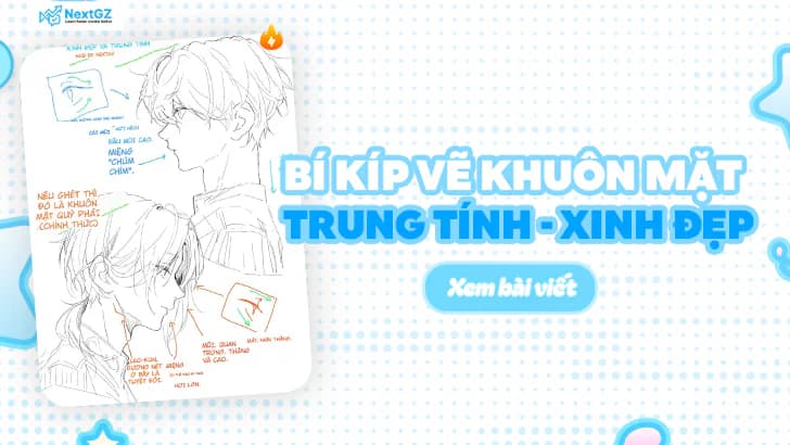 BÍ KÍP VẼ KHUÔN MẶT TRUNG TÍNH - XINH ĐẸP PHONG CÁCH ANIME